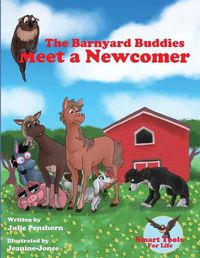 Cover image for The Barnyard Buddies Meet a Newcomer