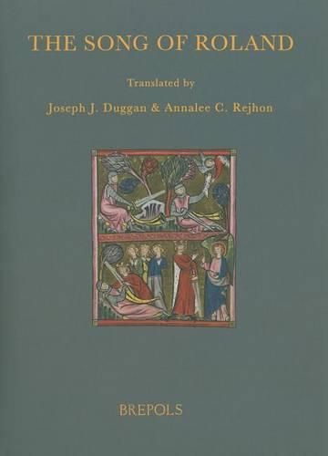 Cover image for The Song of Roland: Translations of the Versions in Assonance and Rhyme of the Chanson de Roland