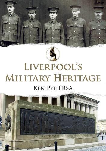 Cover image for Liverpool's Military Heritage