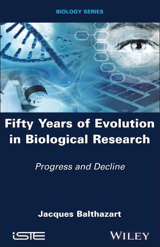 Cover image for Fifty Years of Evolution in Biological Research