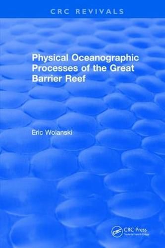 Cover image for Physical Oceanographic Processes of the Great Barrier Reef