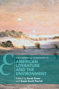 Cover image for The Cambridge Companion to American Literature and the Environment