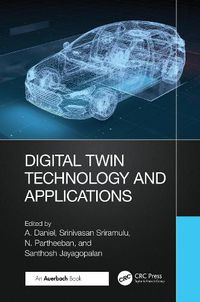 Cover image for Digital Twin Technology and Applications