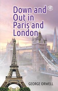 Cover image for Down and Out in Paris and London