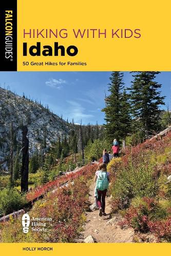 Cover image for Hiking with Kids Idaho