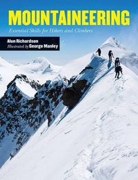 Cover image for Mountaineering: Essential Skills for Hikers and Climbers