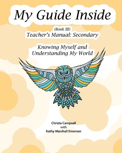Cover image for My Guide Inside (Book III) Advanced Secondary Teacher's Manual