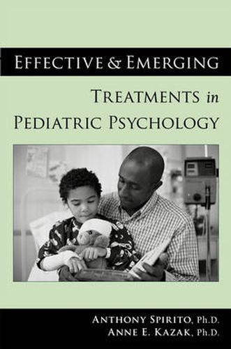 Cover image for Effective and Emerging Treatments in Pediatric Psychology