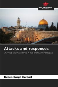 Cover image for Attacks and responses
