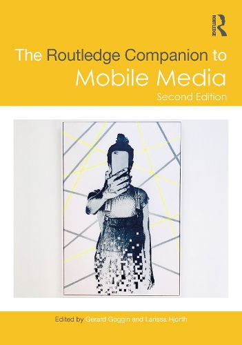 Cover image for The Routledge Companion to Mobile Media