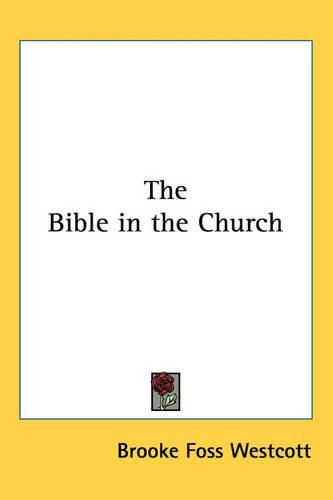 Cover image for The Bible in the Church