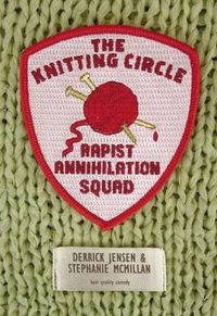 Cover image for The Knitting Circle Rapist Annihilation Squad