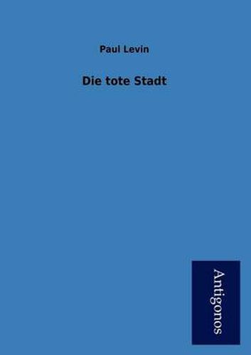 Cover image for Die Tote Stadt