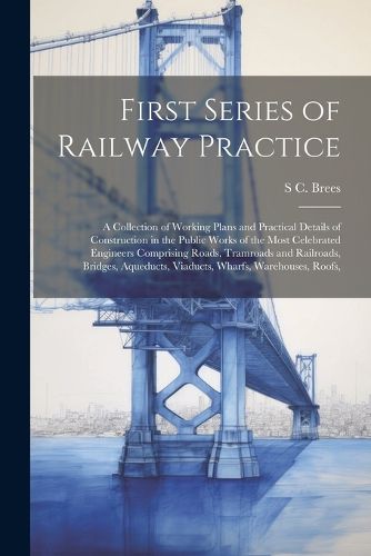 Cover image for First Series of Railway Practice