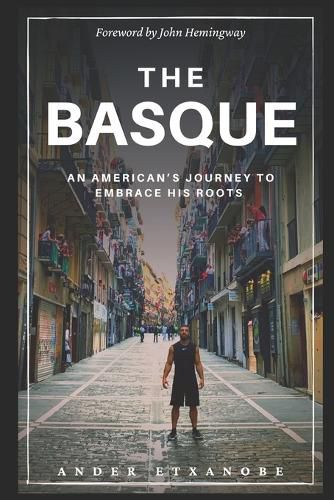 Cover image for The Basque: An American's Journey to Embrace His Roots