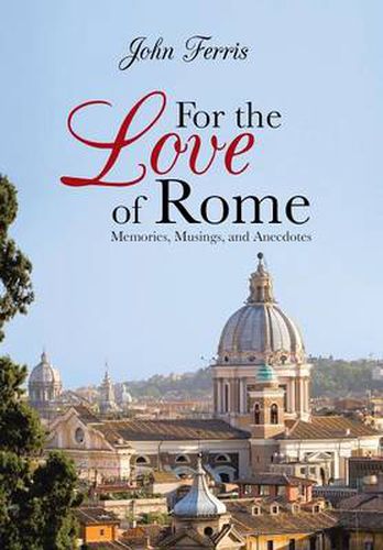 For the Love of Rome