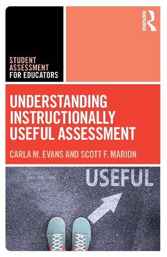 Cover image for Understanding Instructionally Useful Assessment
