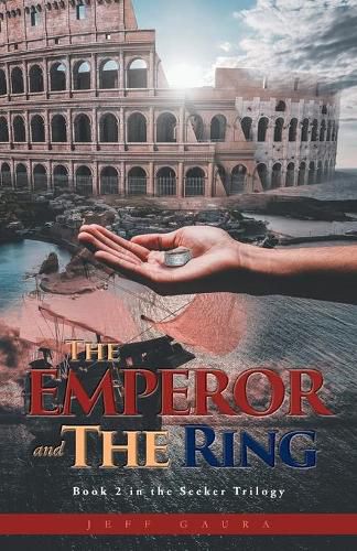 Cover image for The Emperor and the Ring: Book 2 in the Seeker Trilogy