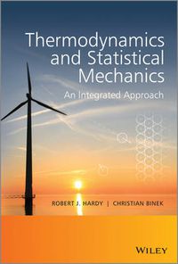 Cover image for Thermodynamics and Statistical Mechanics - An Integrated Approach