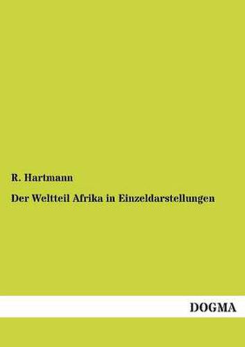 Cover image for Der Weltteil Afrika in Einzeldarstellungen