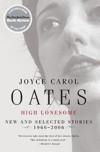 Cover image for High Lonesome: New and Selected Stories, 1966-2006