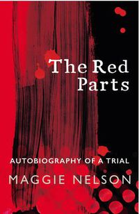 Cover image for The Red Parts: Autobiography of a Trial