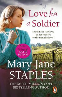 Cover image for Love for a Soldier: A captivating romantic adventure set in WW1 that you won't want to put down