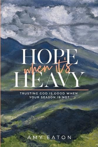Cover image for Hope When It's Heavy