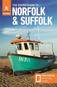 Cover image for The Rough Guide to Norfolk & Suffolk (Travel Guide with Free eBook)
