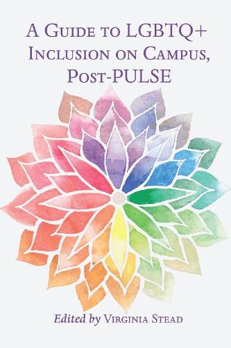 Cover image for A Guide to LGBTQ+ Inclusion on Campus, Post-PULSE
