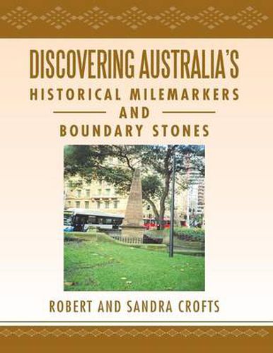 Cover image for Discovering Australia's Historical Milemarkers and Boundary Stones