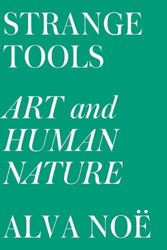 Cover image for Strange Tools: Art and Human Nature