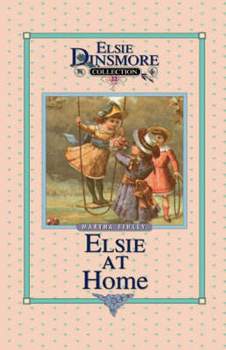 Cover image for Elsie at Home, Book 22