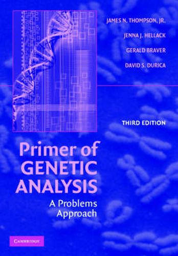 Cover image for Primer of Genetic Analysis: A Problems Approach