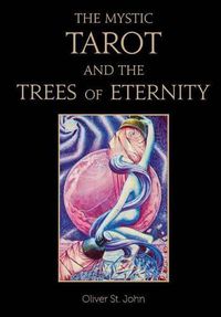 Cover image for The Mystic Tarot and the Trees of Eternity