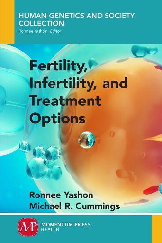 Cover image for Fertility, Infertility and Treatment Options