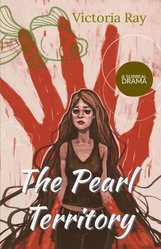Cover image for The Pearl Territory: A surreal drama