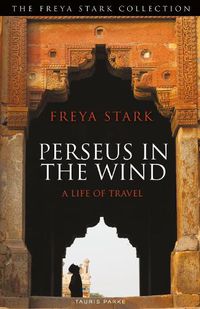 Cover image for Perseus in the Wind: A Life of Travel