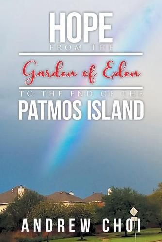 Hope From the Garden of Eden to The End of the Patmos Island