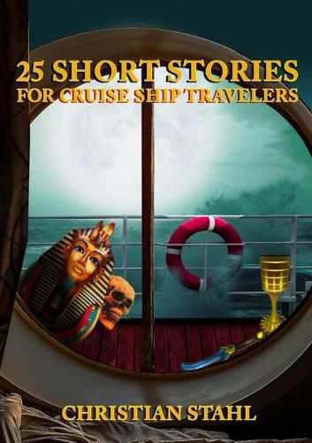Cover image for 25 Short Stories for Cruise Ship Travelers