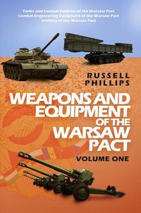 Cover image for Weapons and Equipment of the Warsaw Pact: Volume One