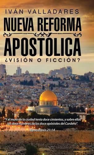 Cover image for Nueva Reforma Apostolica: ?vision O Ficcion?