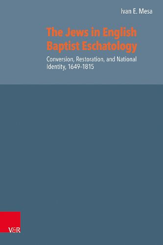 Cover image for The Jews in English Baptist Eschatology