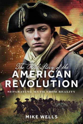 Cover image for The Real Story of the American Revolution