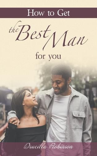 Cover image for How to Get the Best Man for You