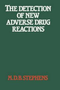 Cover image for The Detection of New Adverse Drug Reactions