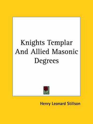 Cover image for Knights Templar and Allied Masonic Degrees