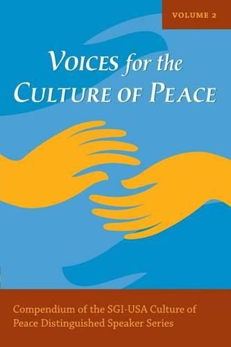 Cover image for Voices for the Culture of Peace Vol. 2: Compendium of the SGI-USA Culture of Peace Distinguished Speaker Series
