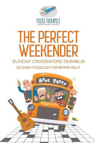 The Perfect Weekender Sunday Crossword Omnibus 50 Easy Puzzles for Brain Help