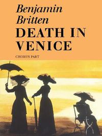 Cover image for Death in Venice: Choral Parts